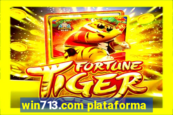 win713.com plataforma